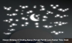 Hiasan Bintang di Dinding Kamar Pernak-Pernik Lucu Kamar Tidur Anak
