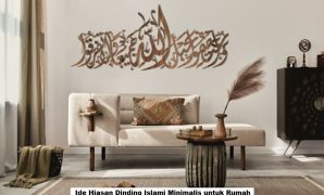Ide Hiasan Dinding Islami Minimalis untuk Rumah