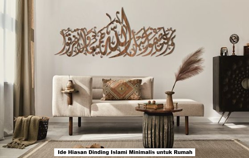 Ide Hiasan Dinding Islami Minimalis untuk Rumah