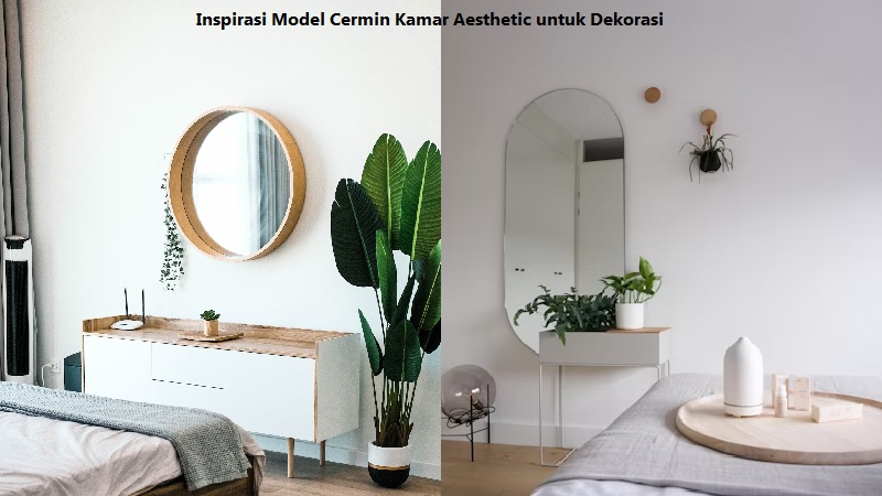 Cermin Kamar Aesthetic